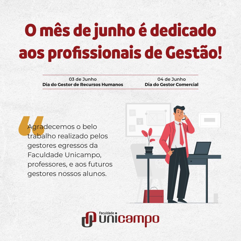O mês de junho é dedicado aos profissionais de Gestão.